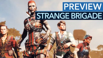 Strange Brigade - Vorschau-Video: Koop-Spaß von den Sniper-Elite-Machern (Gameplay)
