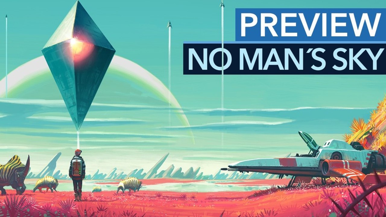 No Man's Sky - Vorschau: So funktioniert das Entdeckerspiel