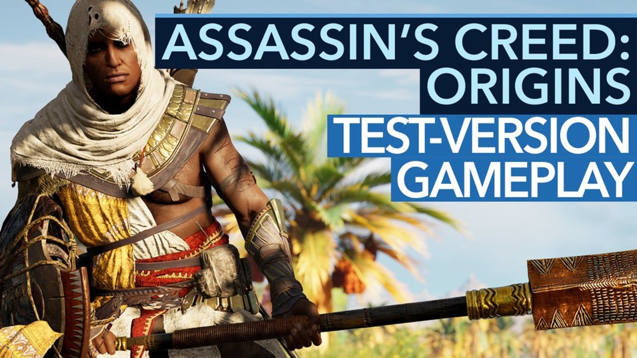 Assassin's Creed: Origins - Test-Version Gameplay: Unsere Eindrücke aus dem fertigen Spiel