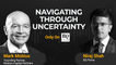 Navigating Through Uncertainty With Mark Mobius
