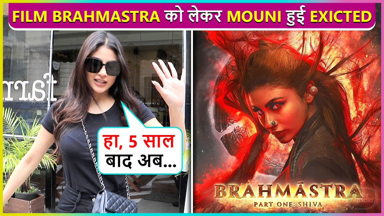 Mouni Roy's Reaction To Paps For Her Movie Brahmastra Releasing After 5 Yrs