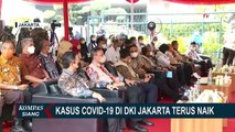 Kasus Covid-19 di DKI Jakarta Terua Naik! Apa Strategi Anies Baswedan Hadapi Hal Ini?