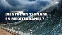 Un tsunami devrait frapper la Méditerranée d'ici 30 ans
