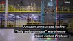 Amazon Welcomes First Ever ‘Fully Autonomous’ Warehouse Robot