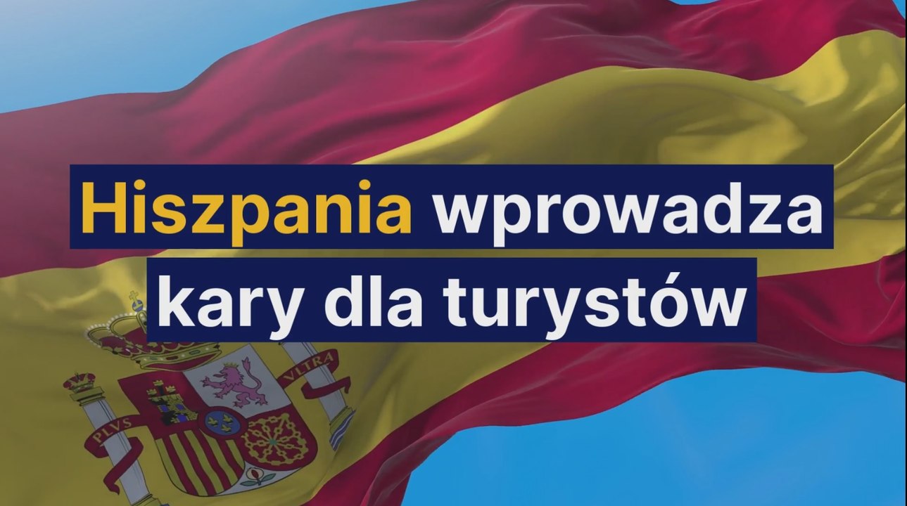 Hiszpania wprowadza kary dla turystów