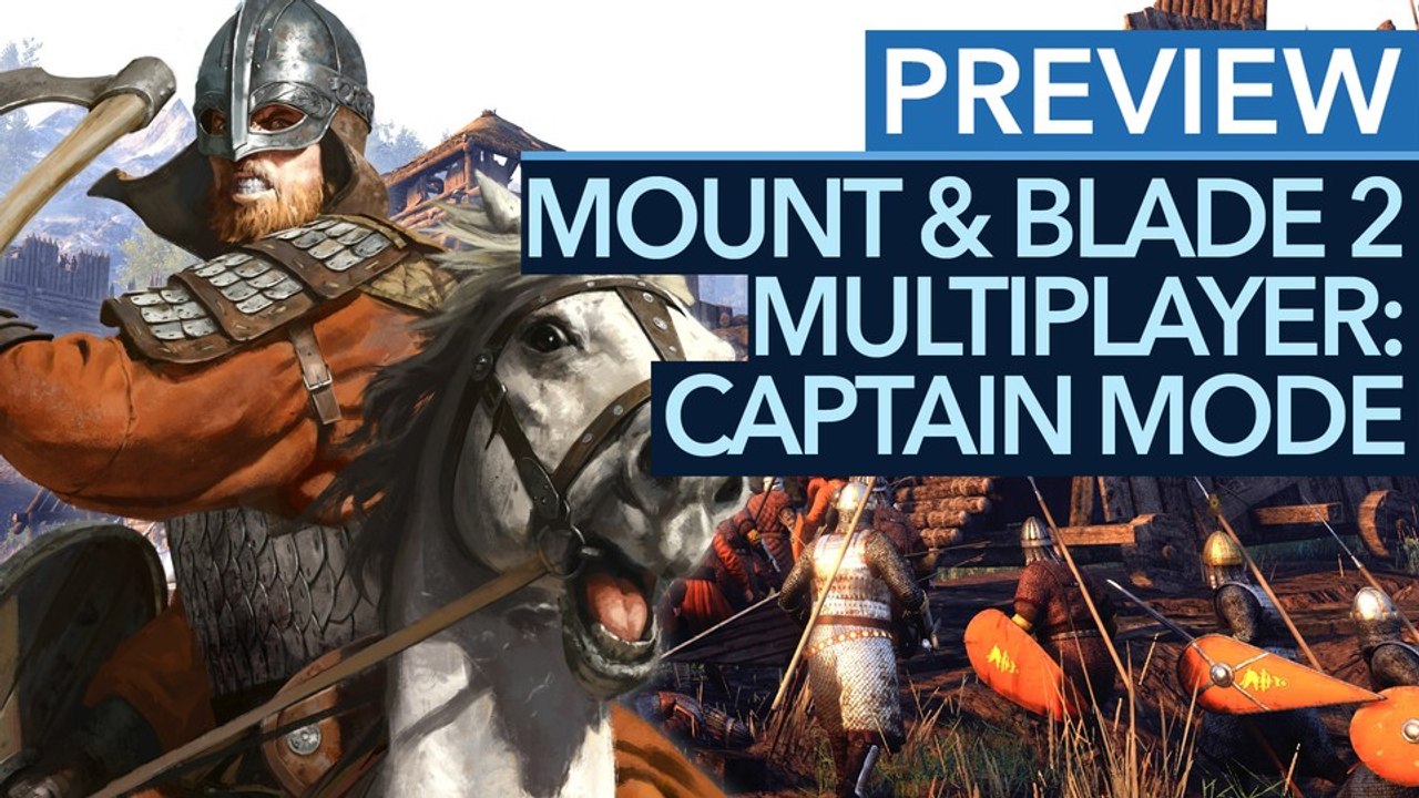 Mount & Blade 2 - Der Captain-Multiplayermodus: Ein Fest für Feldherren