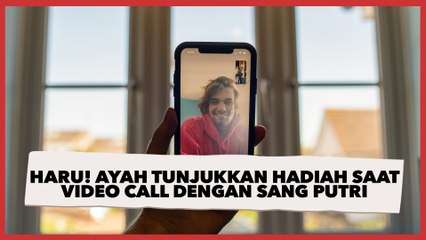 Haru! Ayah Tunjukkan Hadiah saat Video Call dengan Sang Putri, Reaksinya Menggemaskan