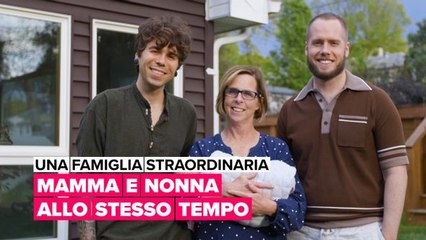 Una famiglia straordinaria: Mamma e nonna allo stesso tempo
