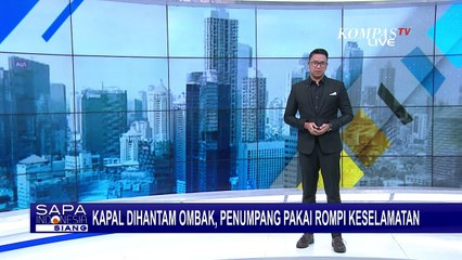 Kapal yang Ditumpangi Diterjang Badai dan Ombak Tinggi, Penumpang Spontan Ambil Rompi