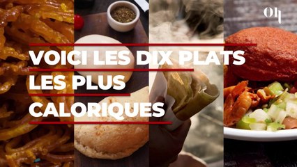 Voici les dix plats les plus caloriques au monde