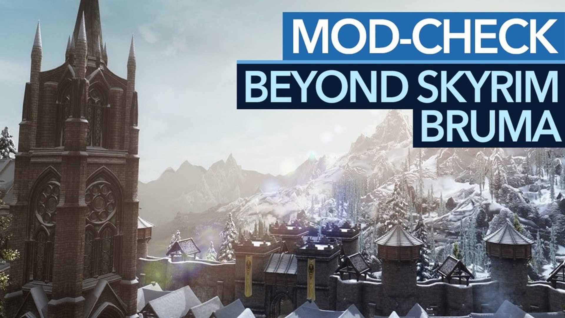 Beyond Skyrim: Bruma - Video-Check: Diese Mod ist nur der Anfang! - video  Dailymotion