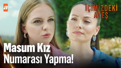 Senin gibi kızları iyi bilirim ben! - İçimizdeki Ateş 1. Bölüm