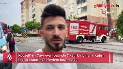 Binanın çatısı alev alev yandı, vatandaşlar sokağa döküldü