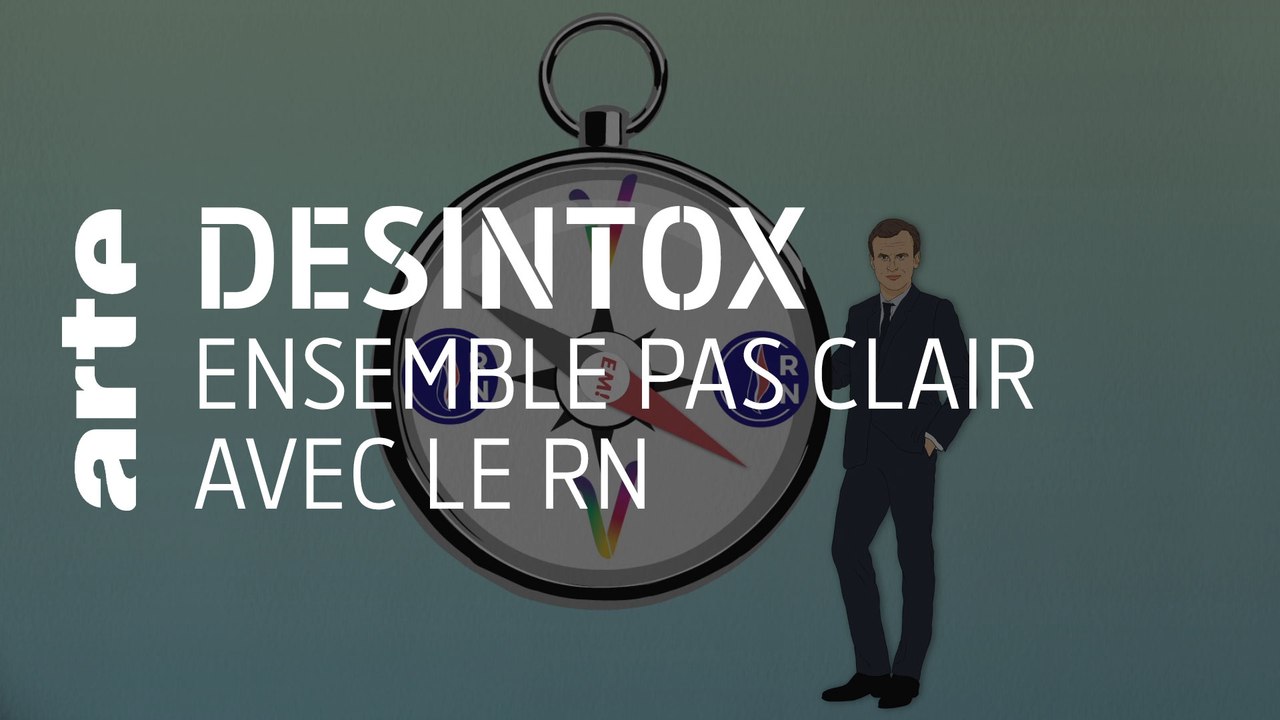 Ensemble pas clair avec le RN | Désintox | ARTE