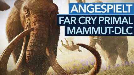 Far Cry Primal - »Die Legende des Mammuts« im DLC-Check