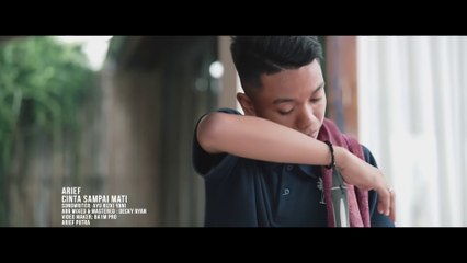 Arief - Cinta Sampai Mati (Official Music Video)