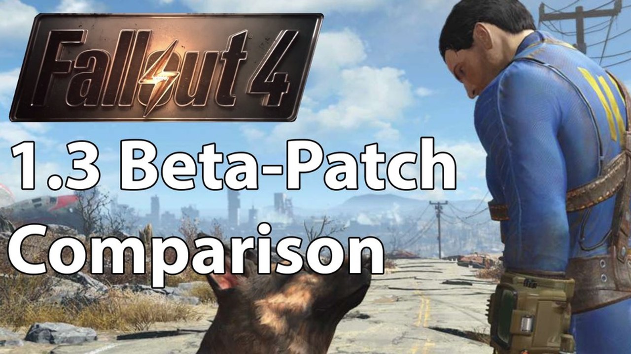 Fallout 4 - Neue Grafik-Features von Beta-Patch 1.3 im Grafik-Vergleich
