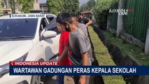 Ini Modus Wartawan Gadungan Peras Kepala Sekolah