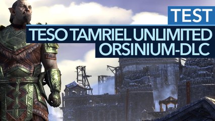 The Elder Scrolls Online: Orsinium - Test-Video zur Tamriel-Unlimited-Erweiterung
