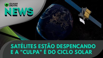 Ao Vivo | Satélites estão despencando e a "culpa" é do ciclo solar | 23/06/2022 | #OlharDigital