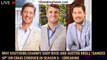 Why Southern Charm's Shep Rose and Austen Kroll 