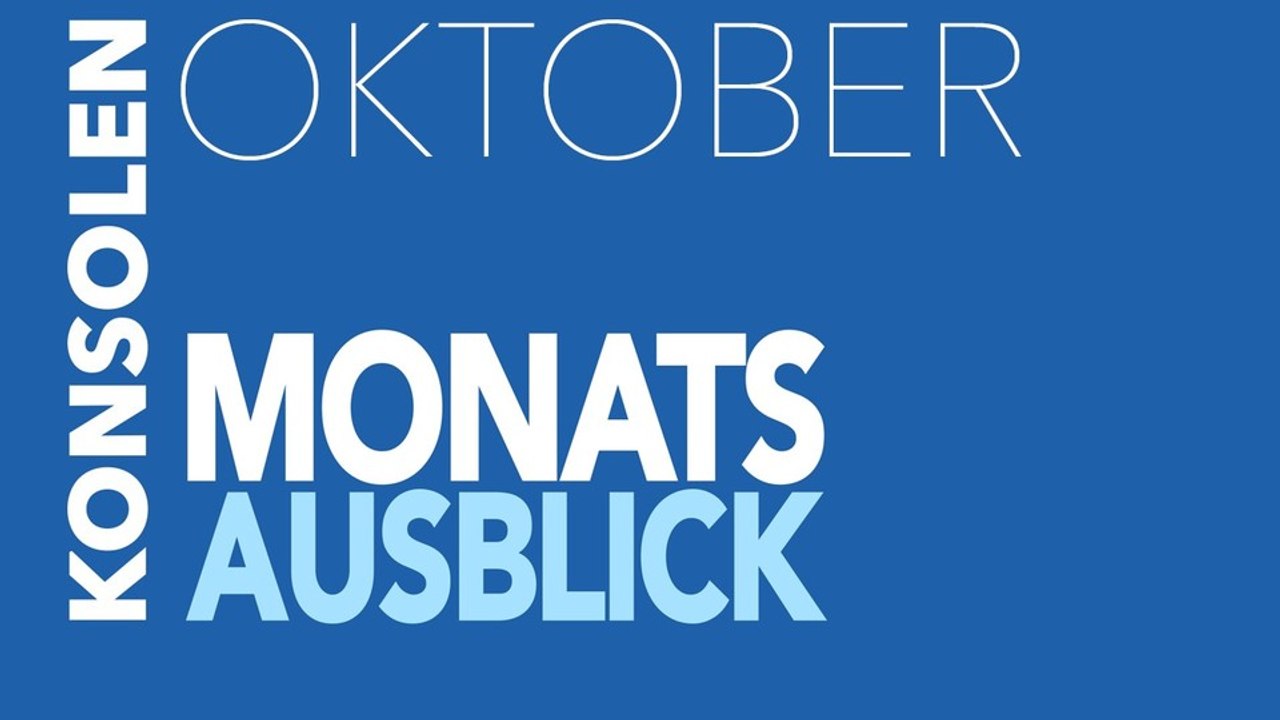 Neue Konsolenspiele im Oktober 2015 - Die kommentierte Video-Vorschau