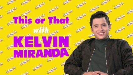 This or That with Kelvin Miranda | Online Exclusive