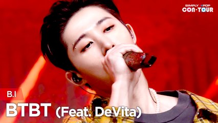 [Simply K-Pop CON-TOUR] B.I (비아이) - BTBT (Feat. DeVita) (비티비티) _ Ep.525