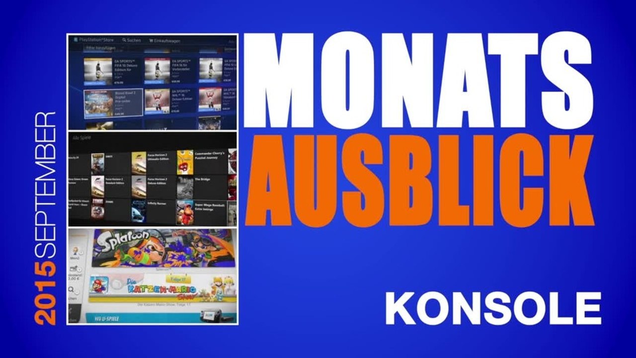 Neue Konsolenspiele im September 2015 - Die kommentierte Video-Vorschau