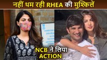 SHOCKING! NCB Take Big Action Against Rhea & Brother Showik In Drugs Case