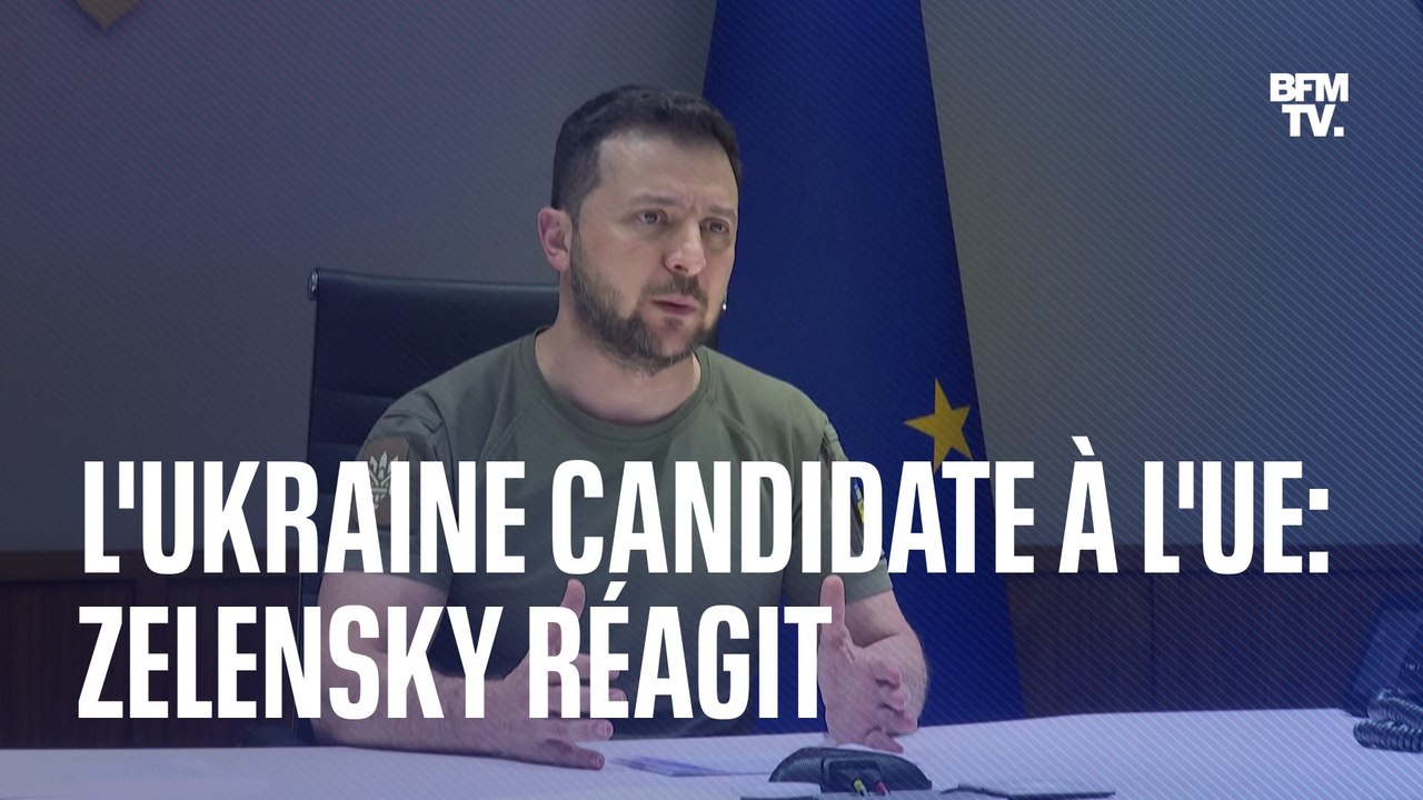 Candidature de l'Ukraine à l'UE: Zelensky salue "un grand pas vers le renforcement de l'Europe"