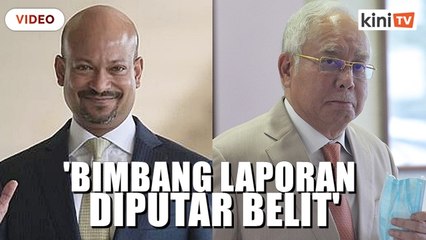 Najib bimbang laporan audit 1MDB 'diputar belit secara politik' - Arul