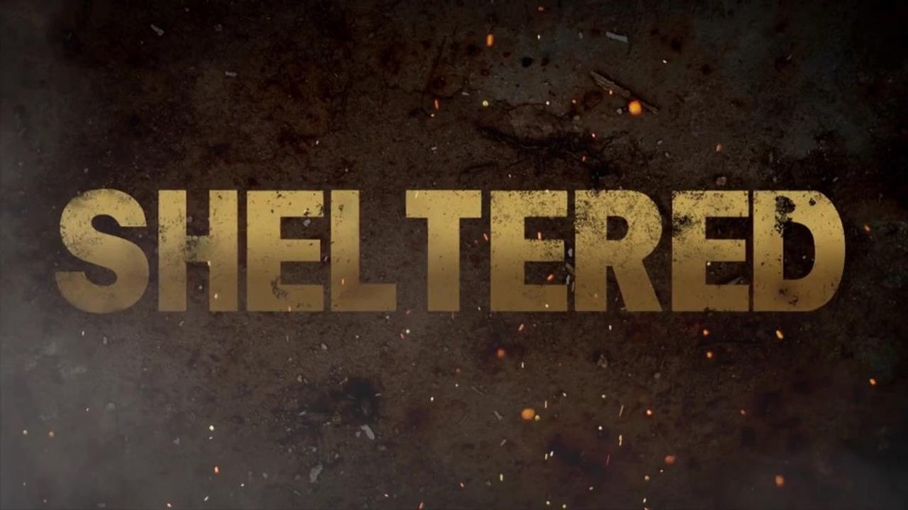 Sheltered - launch-trailer