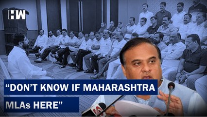 Headlines: "Don't Know If Maharashtra MLAs Here": Assam Chief Minister Amid Political Crisis