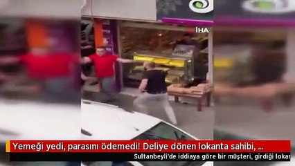 Yemeği yedi, parasını ödemedi! Deliye dönen esnaf, şahsa kemer ve sopayla saldırdı