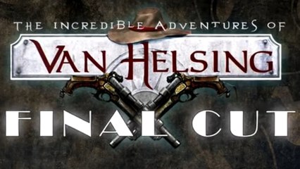 The Incredible Adventures of Van Helsing - Überblicks-Trailer zur Final Cut-Version