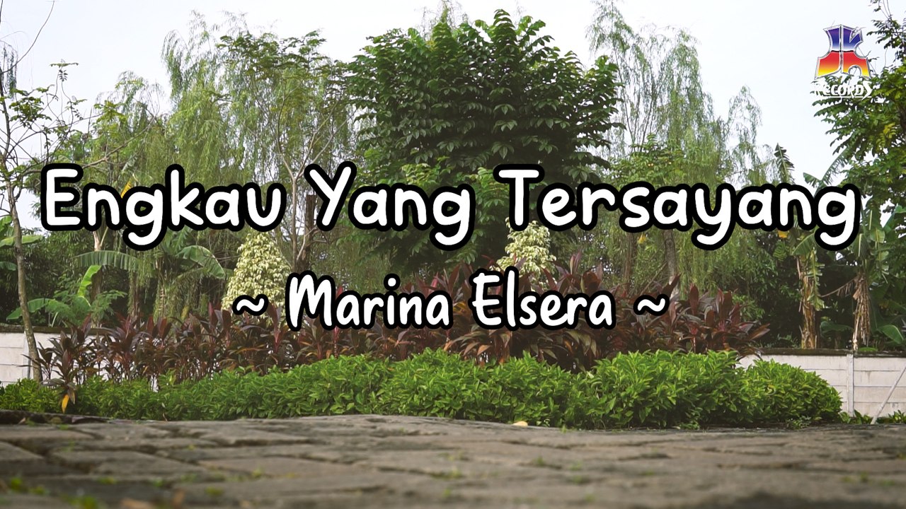 Marina Elsera - Engkau Yang Tersayang (Official Lyric Video)