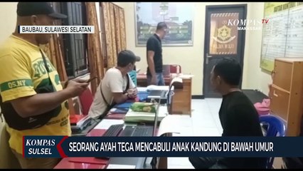 Seorang Ayah Tega Mencabuli Anak Kandung Di Bawah Umur