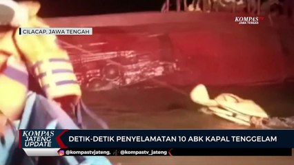 Detik-detik Penyelamatan 10 ABK Kapal Tenggelam di Cilacap