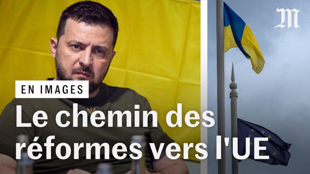 Pour intégrer l’UE, Kiev a beaucoup réformé mais a encore du travail