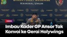 Polisi Imbau Kader GP Ansor Tak Konvoi ke Gerai Holywings