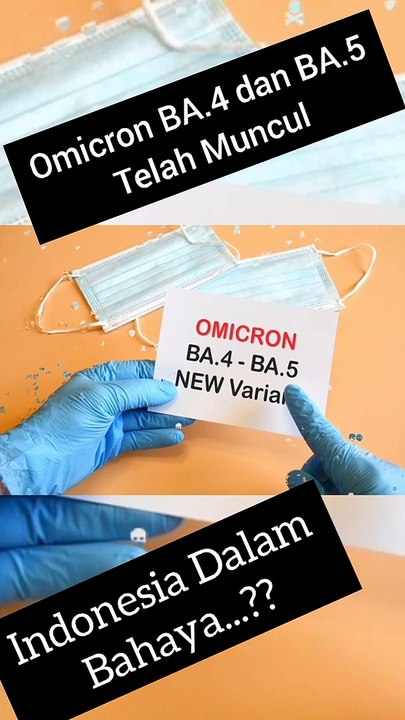 Omicron Varian BA.4 dan BA.5 Telah Muncul di Indonesia