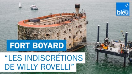 Fort Boyard "Les indiscrétions de Willy Rovelli"