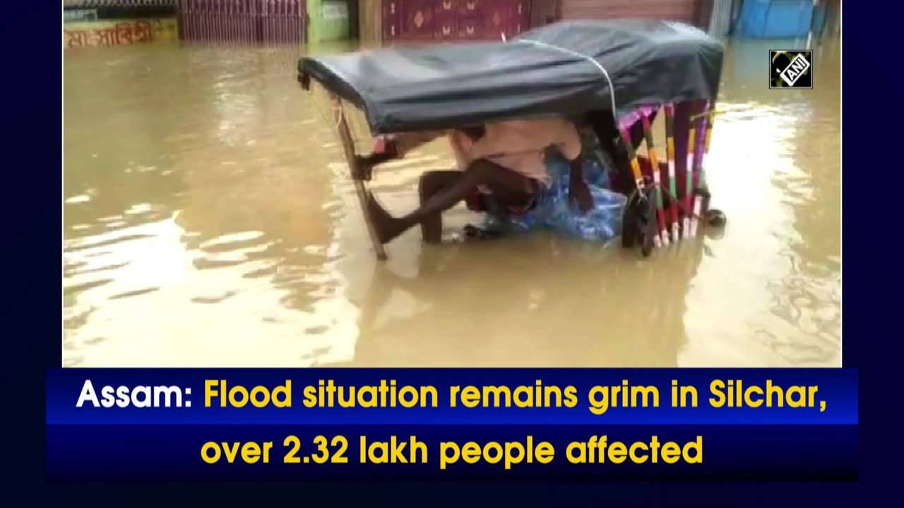 Assam: Flood situation remains grim in Silchar, over 2.32 lakh people affected