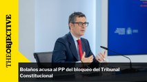 Bolaños acusa al PP del bloqueo del Tribunal Constitucional