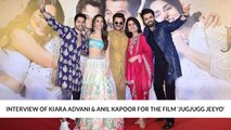 Interview Of Kiara Advani & Anil Kapoor For The Film ‘Jugjugg Jeeyo’