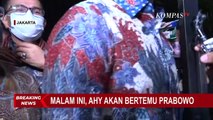 Ekslusif! Silaturahmi Politik, AHY Kunjungi Kediaman Prabowo Subianto di Kertanegara