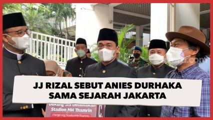 JJ Rizal Sebut Anies Durhaka Sama Sejarah Jakarta Jika Tak Ubah Nama JIS Jadi Stadion MH Thamrin