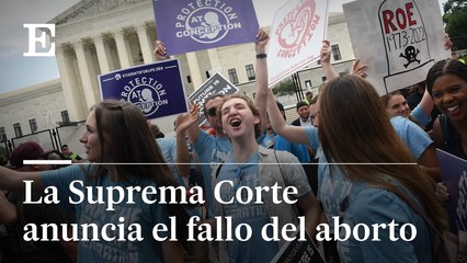 La CORTE SUPREMA anuncia el fallo del ABORTO en Estados Unidos