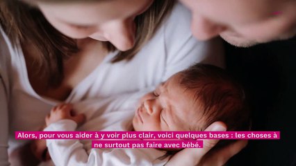 Video herunterladen: 15 choses à ne JAMAIS faire avec un bébé